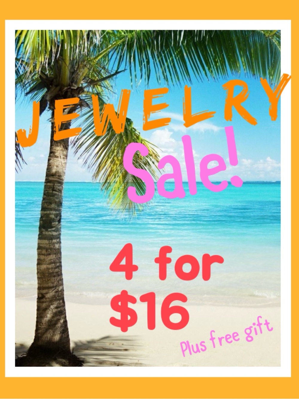 Jewelry Sale Sunday Only! 4 for $16